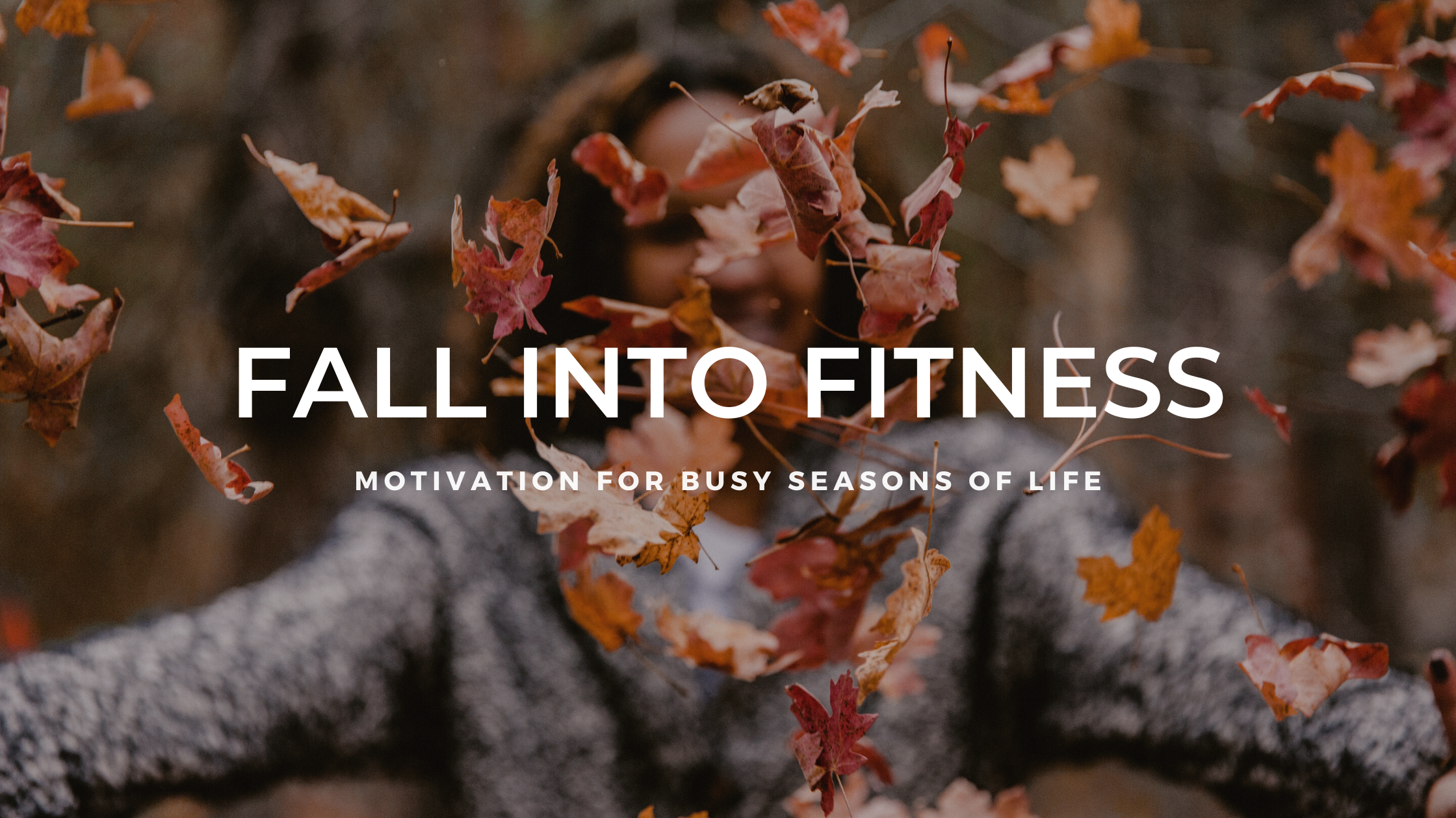 FALL INTO FITNESS