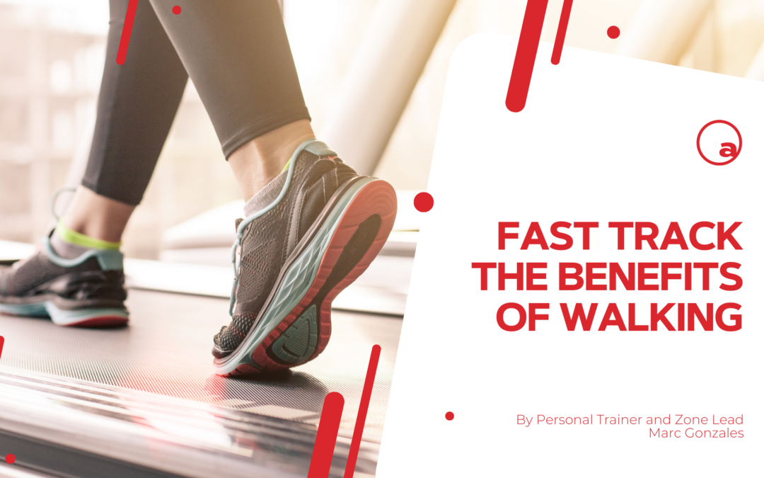 Fast Track the Benefits of Walking