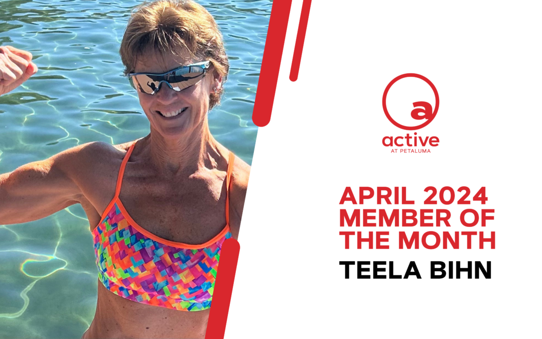 Active at Petaluma | April 2024 Member of the Month