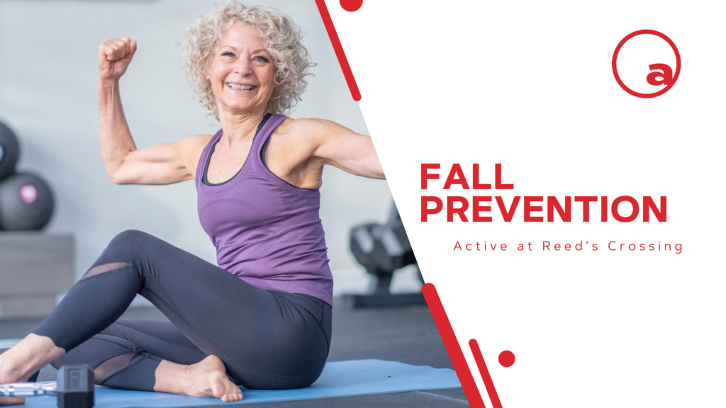 Active at Reed's Crossing Summer 2024 Fall Prevention Active Wellness