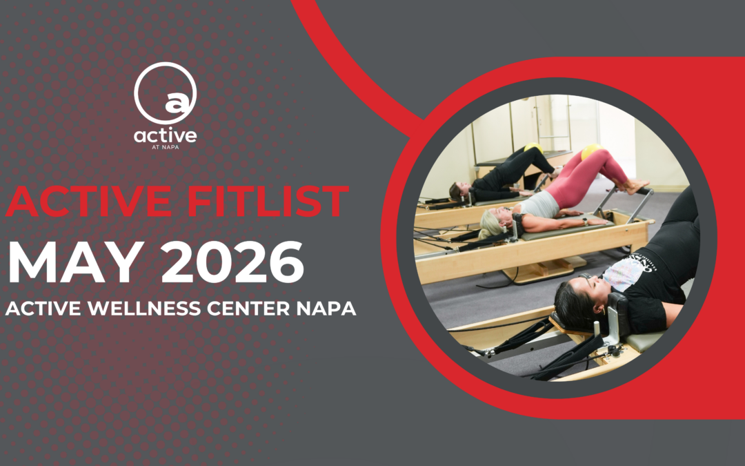 Active Wellness Center Napa | May 2026 eNewsletter